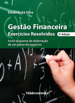 Cover of the book Gestão Financeira - Exercícios Resolvidos by Miguel Miranda, Ana Rebelo Sousa, Márcia Passos
