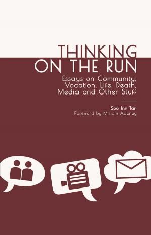 Cover of the book Thinking on the Run by Joshua Woo (ed.), Soo-Inn Tan (ed.)