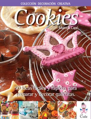 bigCover of the book Cookies. 50 ideas fáciles y rápidas para preparar y decorar galletitas. by 