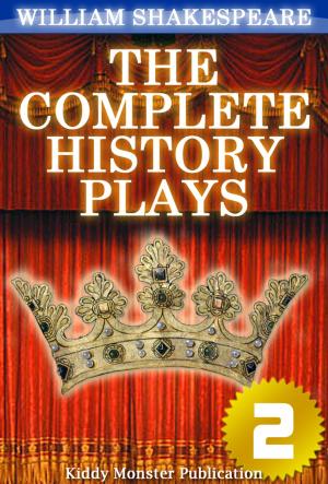Cover of the book The Complete History Plays of William Shakespeare V.2 by Charles Barbara