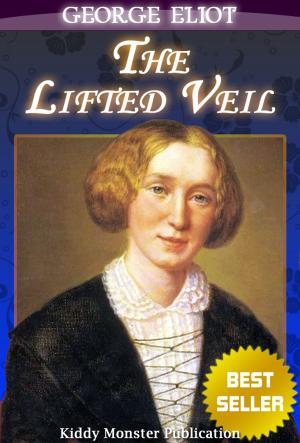 Cover of the book The Lifted Veil By George Eliot by R.L. Stevenson