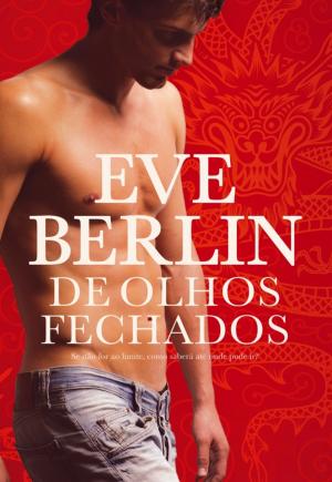bigCover of the book De Olhos Fechados by 