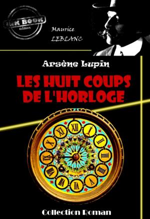 Cover of the book Les huit coups de l'horloge by Étienne-Jean Delécluze, Joséphin Péladan