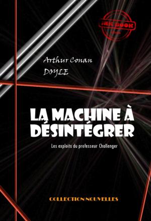 Cover of the book La machine à désintégrer by René Bazin