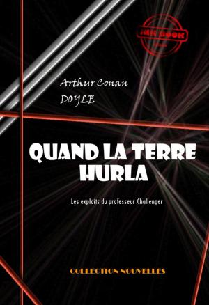 Cover of the book Quand la terre hurla by Maurice Leblanc