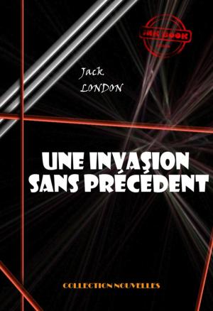Cover of the book Une invasion sans précédent by Herbert George Wells