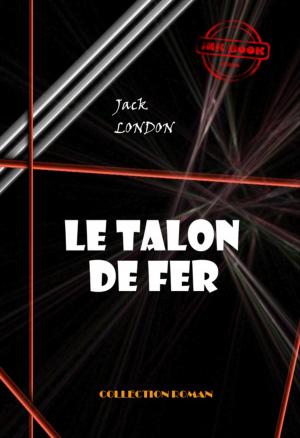 Cover of the book Le talon de fer by Maurice Leblanc