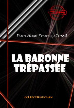 Cover of the book La baronne trépassée by Charles Lancelin
