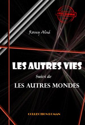Cover of Les autres vies (suivi de Les autres mondes‎)