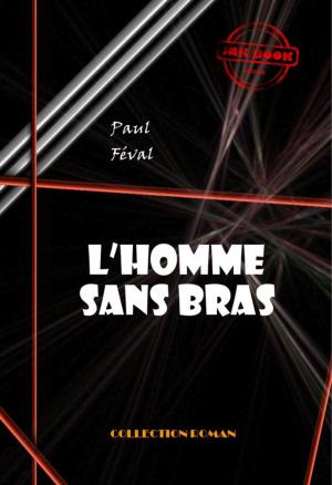 Cover of the book L'homme sans bras by Gaston Leroux