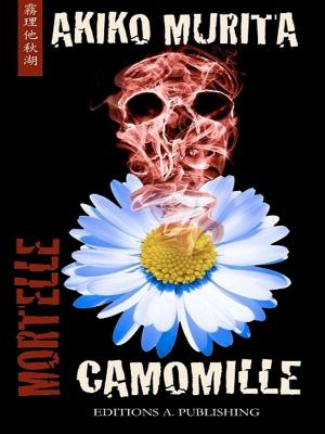 Cover of the book Mortelle camomille by Willy Lapenna