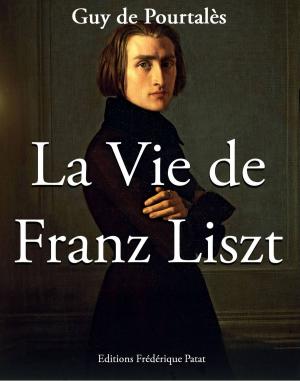 Cover of the book La Vie de Franz Liszt by Eric Le Nabour