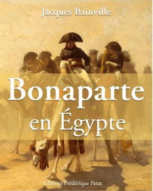 Cover of the book Bonaparte en Egypte by Maurice Paléologue