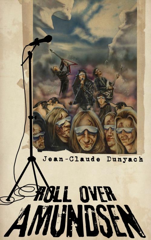 Cover of the book Roll Over, Amundsen (a sample) by Jean-Claude Dunyach, JC Dunyach Editions