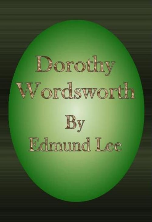 Cover of the book Dorothy Wordsworth by Edmund Lee, cbook