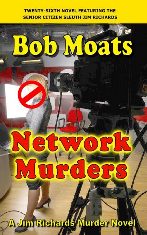 Cover of the book Network Murders by Bob Moats, Magic 1 Productions