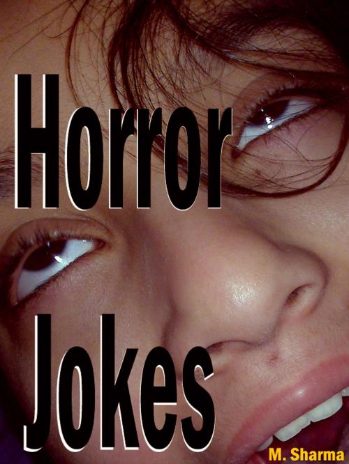 Cover of the book Horror Jokes by M. Sharma, mahesh dutt sharma