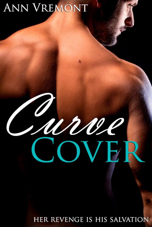 Cover of the book Curve Cover by Ann Vremont, Ann Vremont