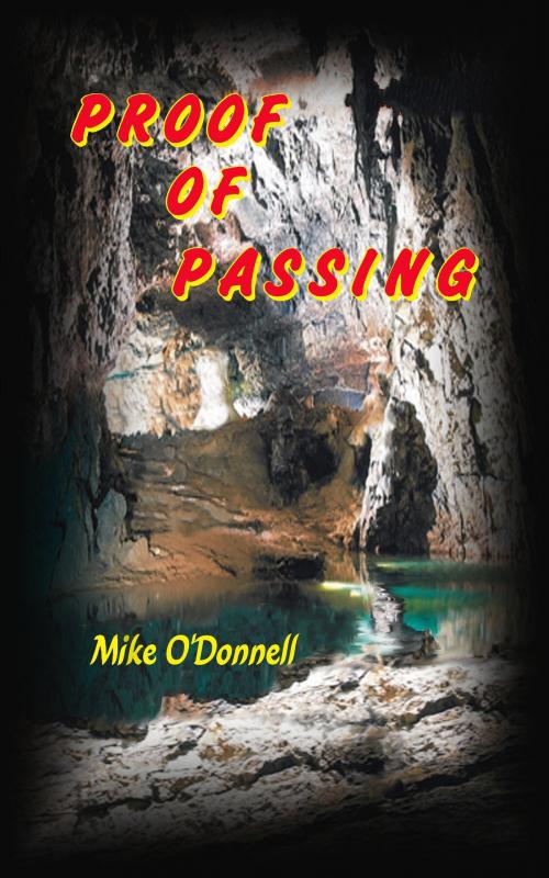 Cover of the book Proof of Passing by Mike O'Donnell, YouWriteOn