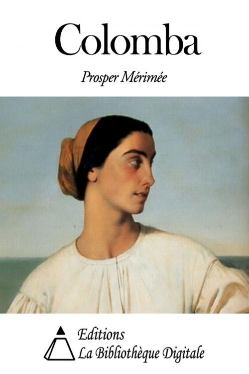 Cover of the book Colomba by Prosper Mérimée, Editions la Bibliothèque Digitale