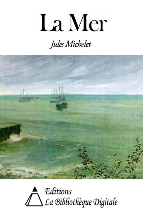 Cover of the book La Mer by Jules Michelet, Editions la Bibliothèque Digitale