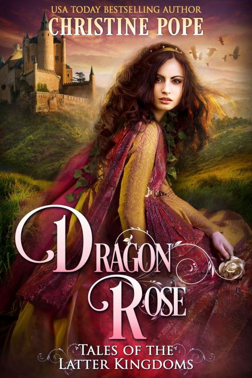 Cover of the book Dragon Rose by Christine Pope, Dark Valentine Press