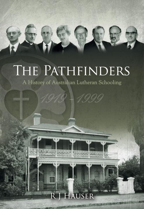 Cover of the book The Pathfinders by R J Hauser, Lutheran Education Australia