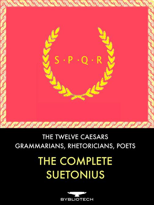 Cover of the book The Complete Suetonius by Gaius Suetonius Tranquilus, Bybliotech