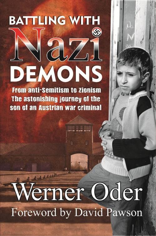Cover of the book Battling with Nazi Demons by Werner Oder, Onwards and Upwards Publishers