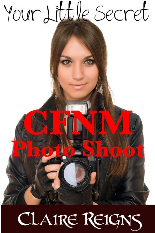 Cover of the book CFNM Photo Shoot by Claire Reigns, Claire Reigns