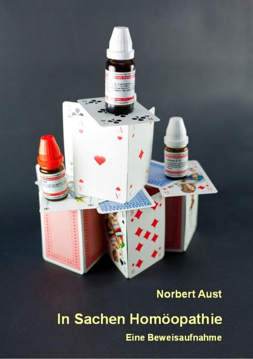 Cover of the book In Sachen Homöopathie by Norbert Aust, PTS Publishing