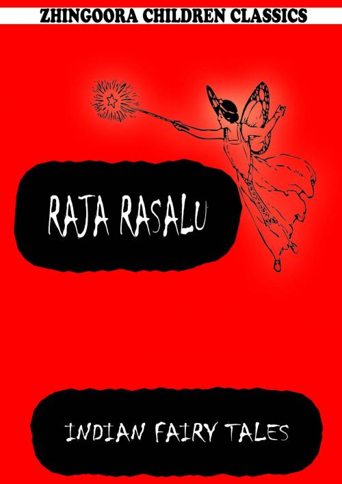 Cover of the book Raja Rasalu by Joseph Jacobs, Zhingoora Books