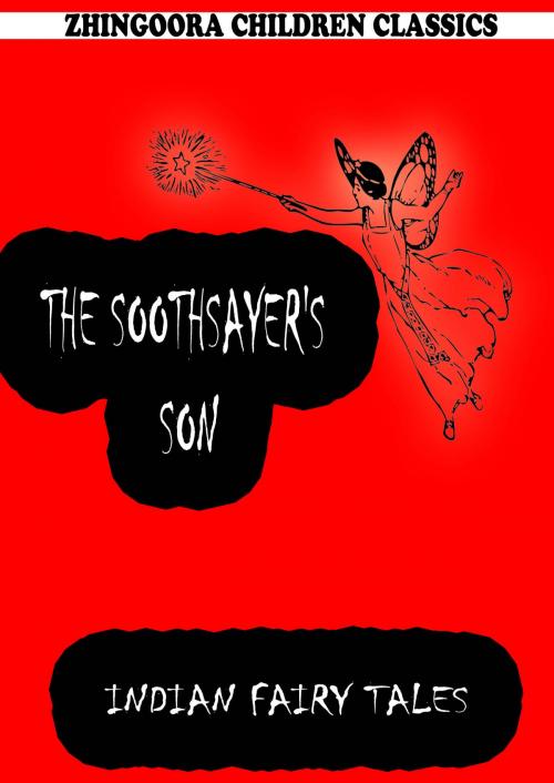 Cover of the book The Soothsayer's Son by Joseph Jacobs, Zhingoora Books
