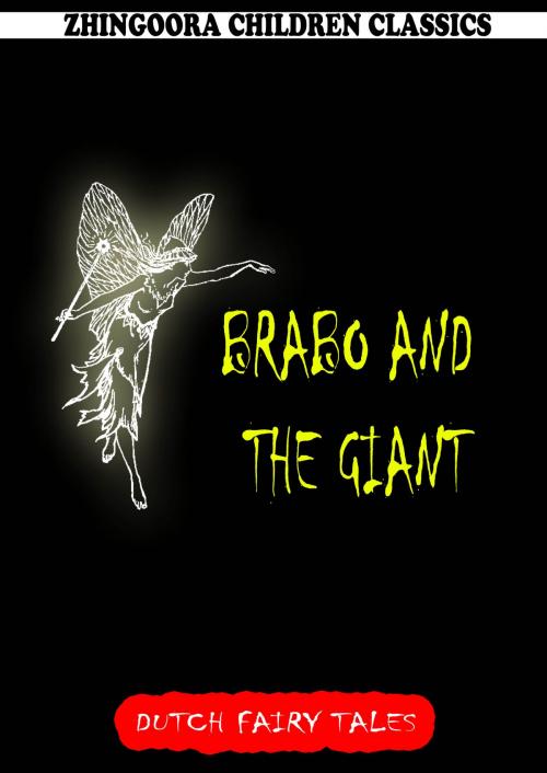 Cover of the book Brabo And The Giant by William Elliot Griffis, Zhingoora Books