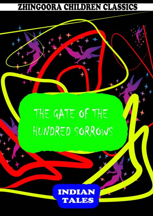 Cover of the book The Gate Of The Hundred Sorrows by Rudyard Kipling, Zhingoora Books