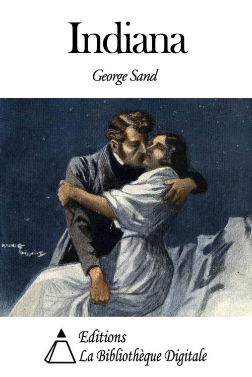 Cover of the book Indiana by George Sand, Editions la Bibliothèque Digitale