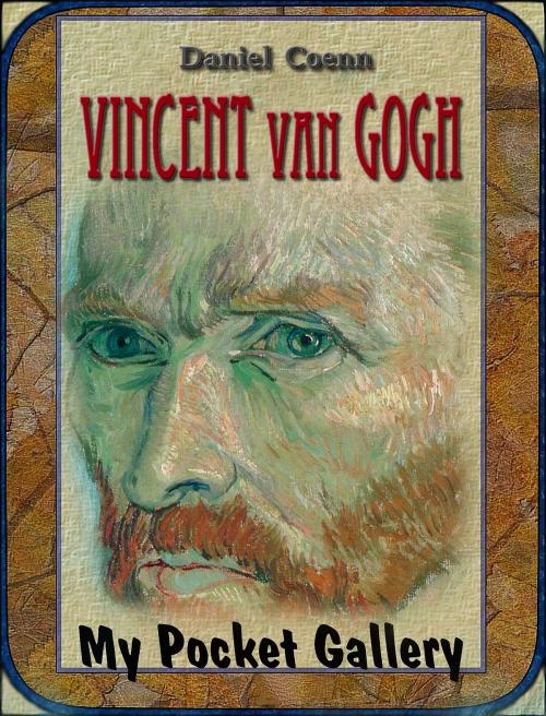 Cover of the book VINCENT van GOGH by Daniel Coenn, Classic & Annotated