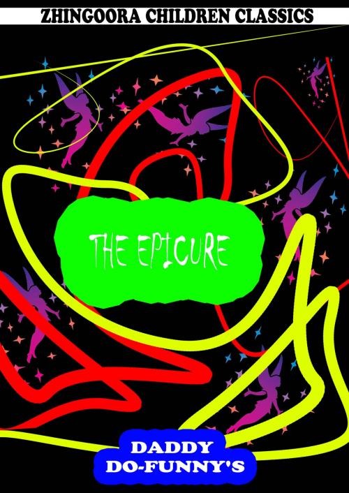 Cover of the book The Epicure by Ruth Mcenery Stuart, Zhingoora Books
