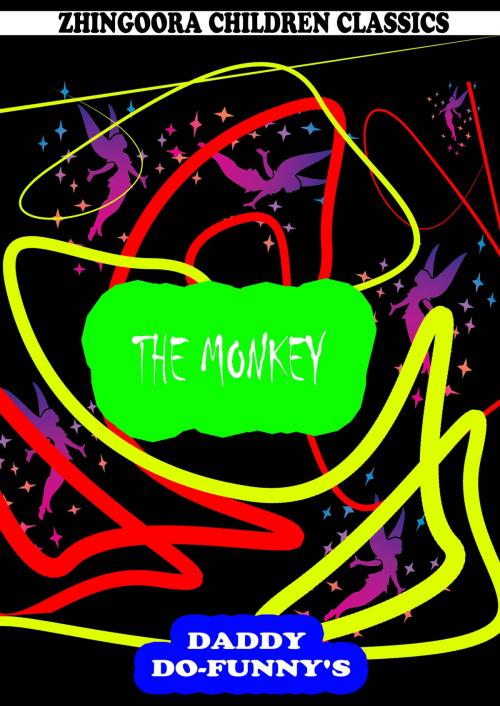 Cover of the book The Monkey by Ruth Mcenery Stuart, Zhingoora Books