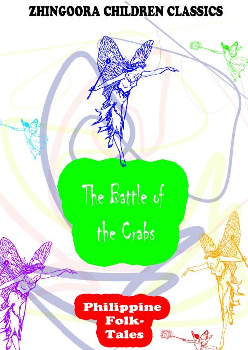 Cover of the book The Battle of the Crabs by Clara Kern Bayliss, Zhingoora Books