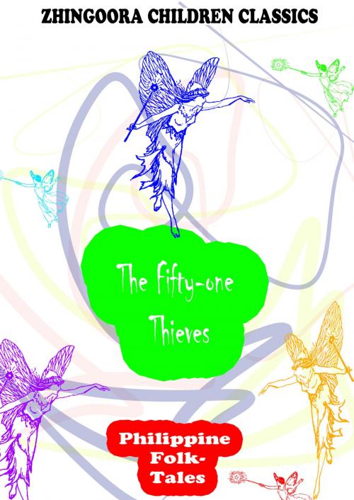 Cover of the book The Fifty-one Thieves by Clara Kern Bayliss, Zhingoora Books
