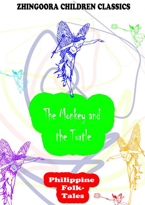 Cover of the book The Monkey And The Turtle by Clara Kern Bayliss, Zhingoora Books