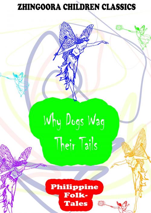 Cover of the book Why Dogs Wag Their Tails by Clara Kern Bayliss, Zhingoora Books