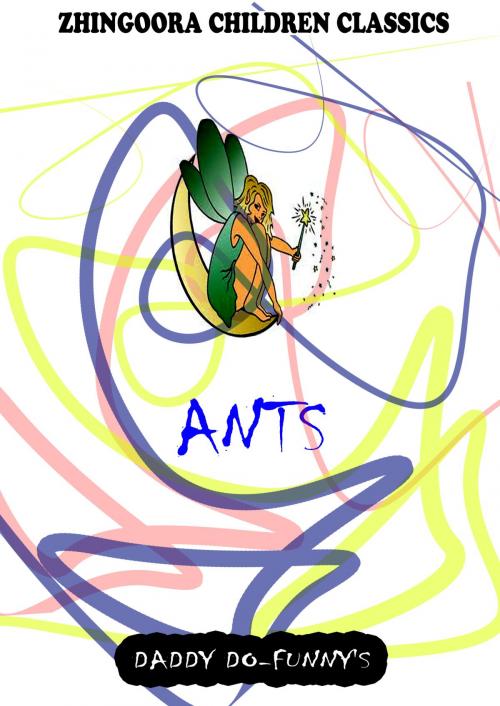 Cover of the book Ants by Ruth Mcenery Stuart, Zhingoora Books