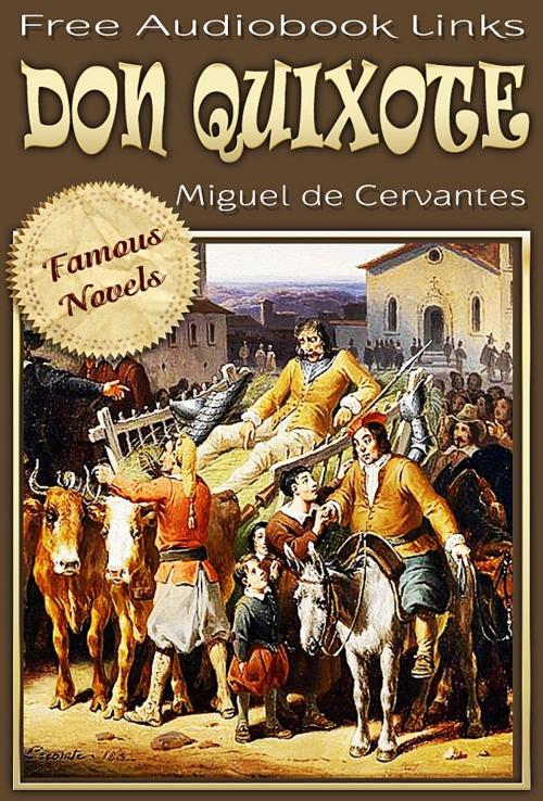 Cover of the book DON QUIXOTE by Miguel de Cervantes, Famous Novels Publishing