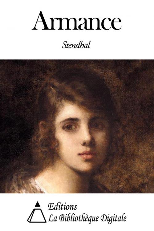 Cover of the book Armance by Stendhal, Editions la Bibliothèque Digitale