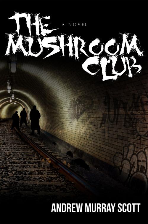 Cover of the book The Mushroom Club by Andrew Murray Scott, Cateran Press