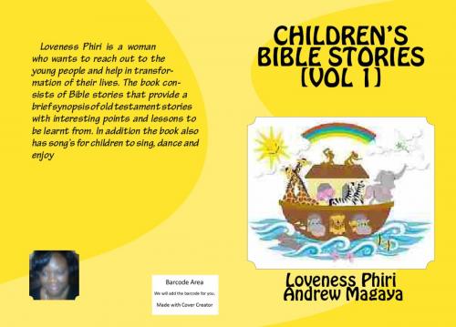 Cover of the book Children's bible stories [vol 1] by loveness phiri, Loveness.S. Phiri
