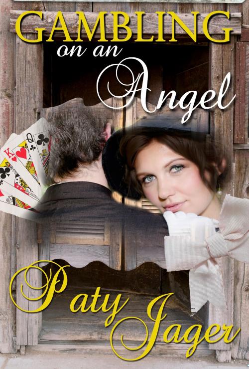 Cover of the book Gambling on an Angel by Paty Jager, Windtree Press