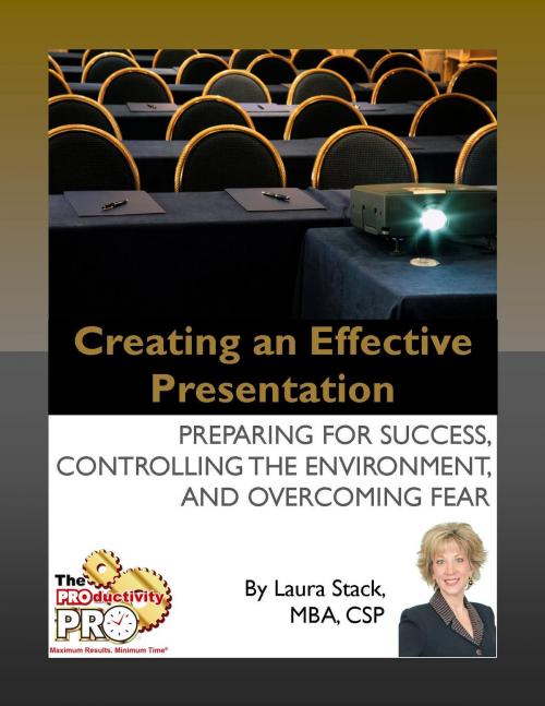 Cover of the book Creating an Effective Presentation by Laura Stack, The Productivity Pro, Inc.